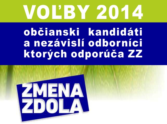 Komunálne voľby 15. 11. 2014 ZMENA ZDOLA podporuje za poslancov v Bratislave: